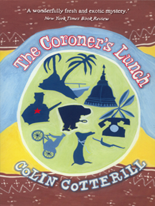 Title details for The Coroner's Lunch by Colin Cotterill - Available